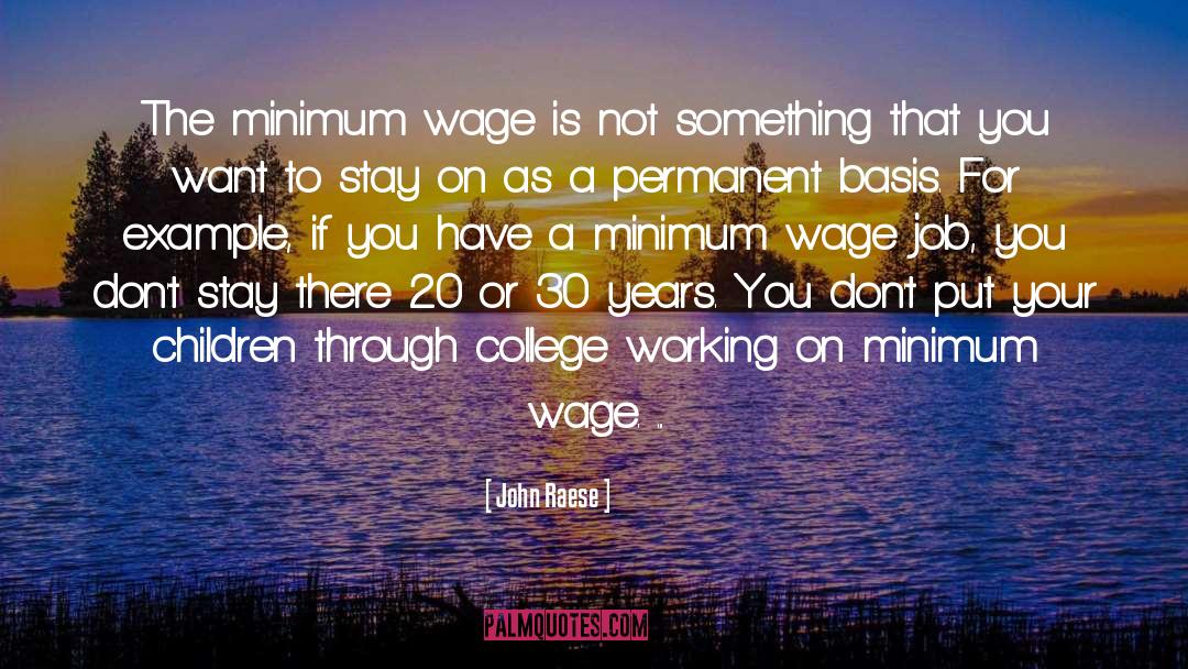 Minium Wage quotes by John Raese