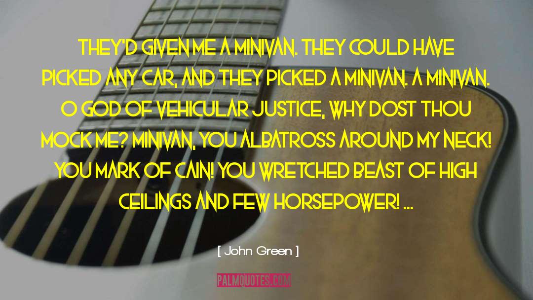 Minivan quotes by John Green
