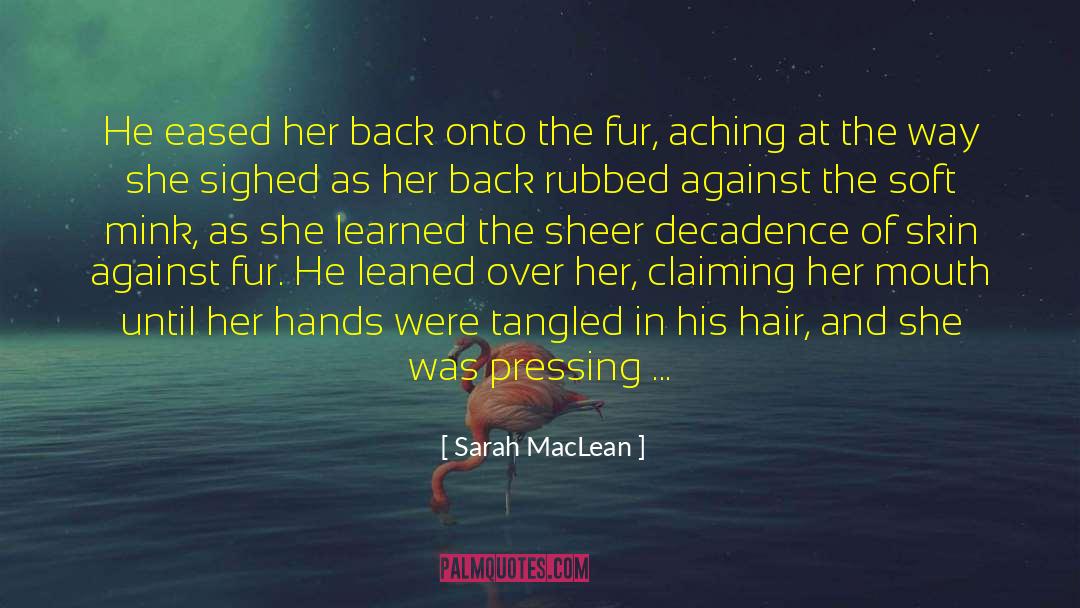 Mink Coats quotes by Sarah MacLean