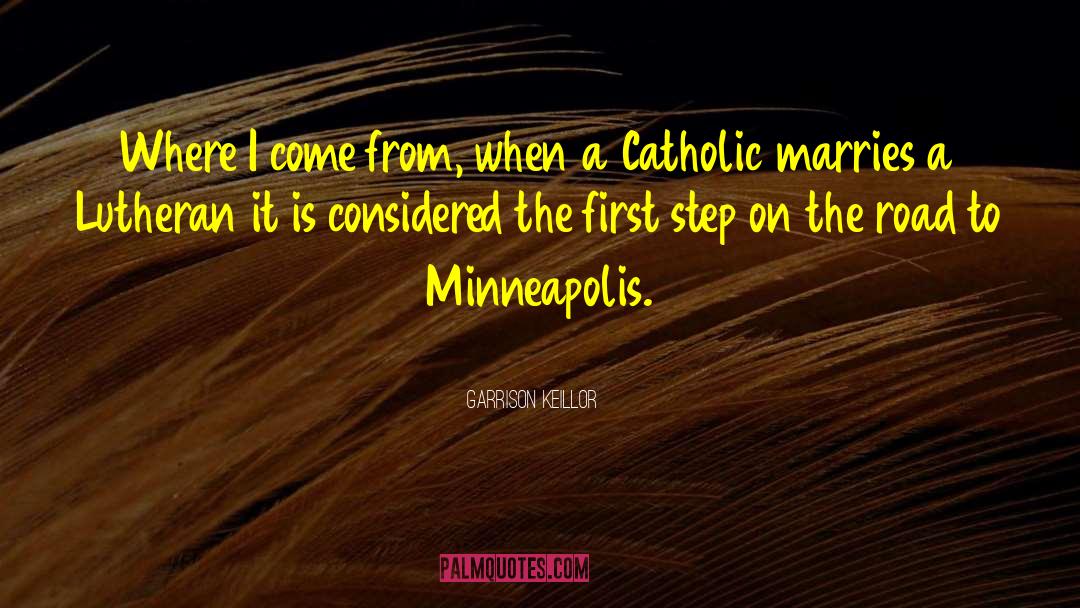 Minneapolis quotes by Garrison Keillor