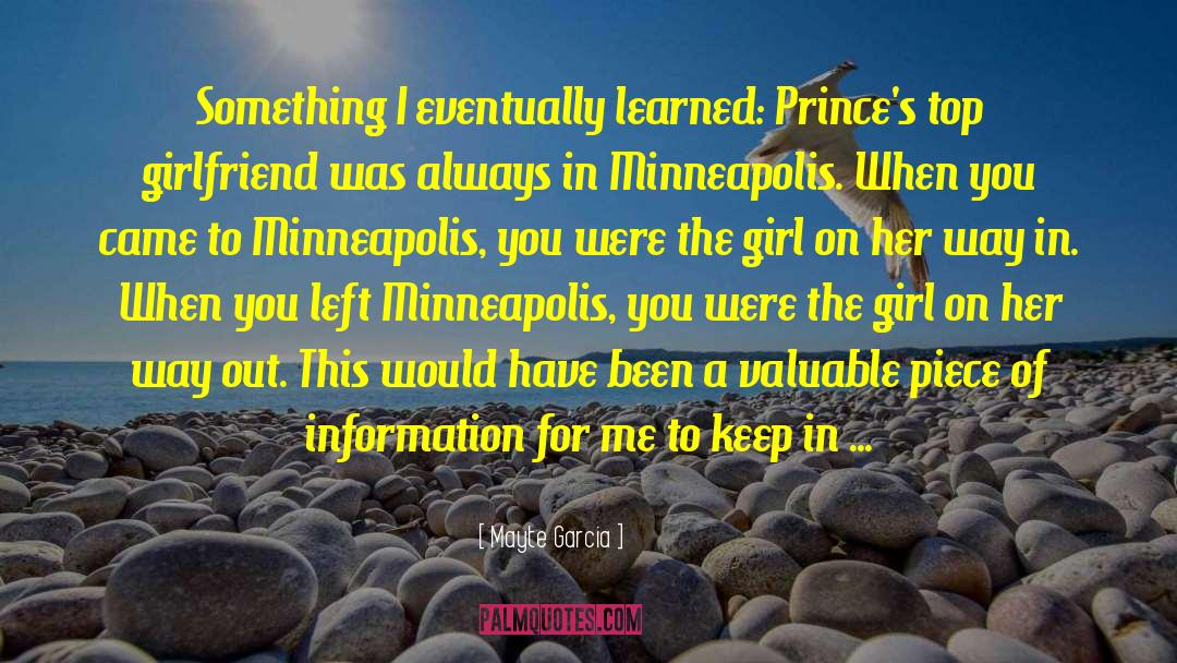 Minneapolis quotes by Mayte Garcia