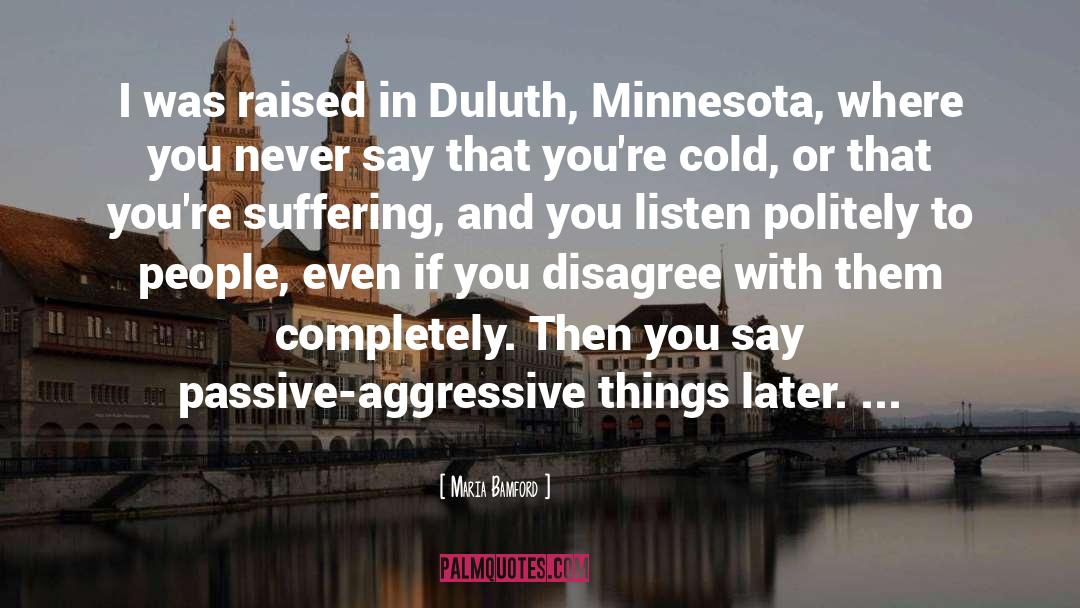 Minnesota quotes by Maria Bamford