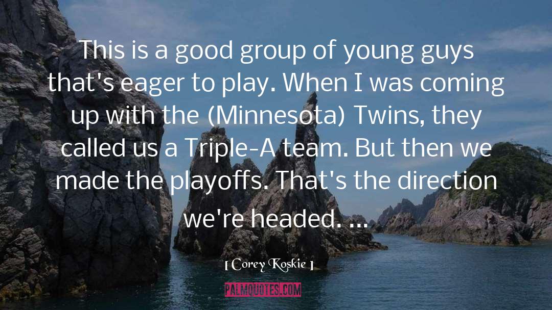 Minnesota quotes by Corey Koskie