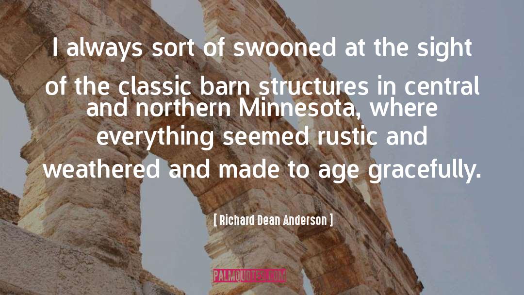 Minnesota quotes by Richard Dean Anderson