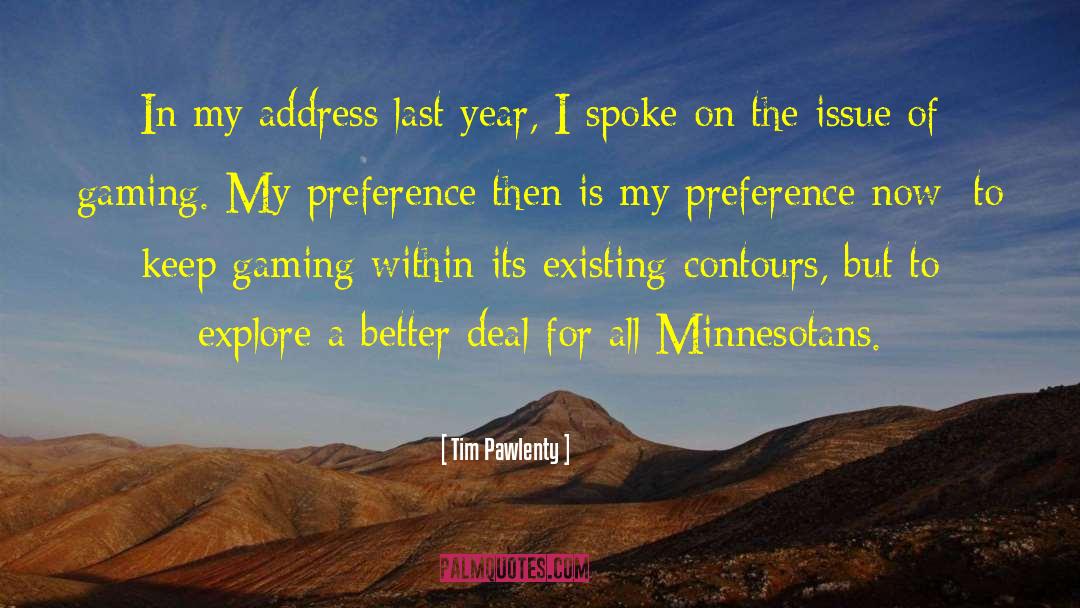 Minnesotans quotes by Tim Pawlenty