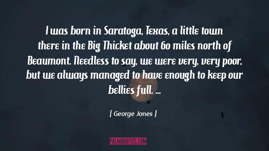 Minogues Saratoga quotes by George Jones