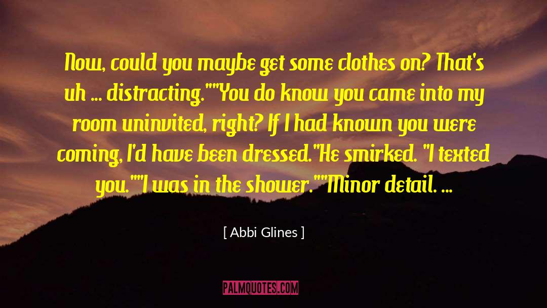 Minor Detail quotes by Abbi Glines