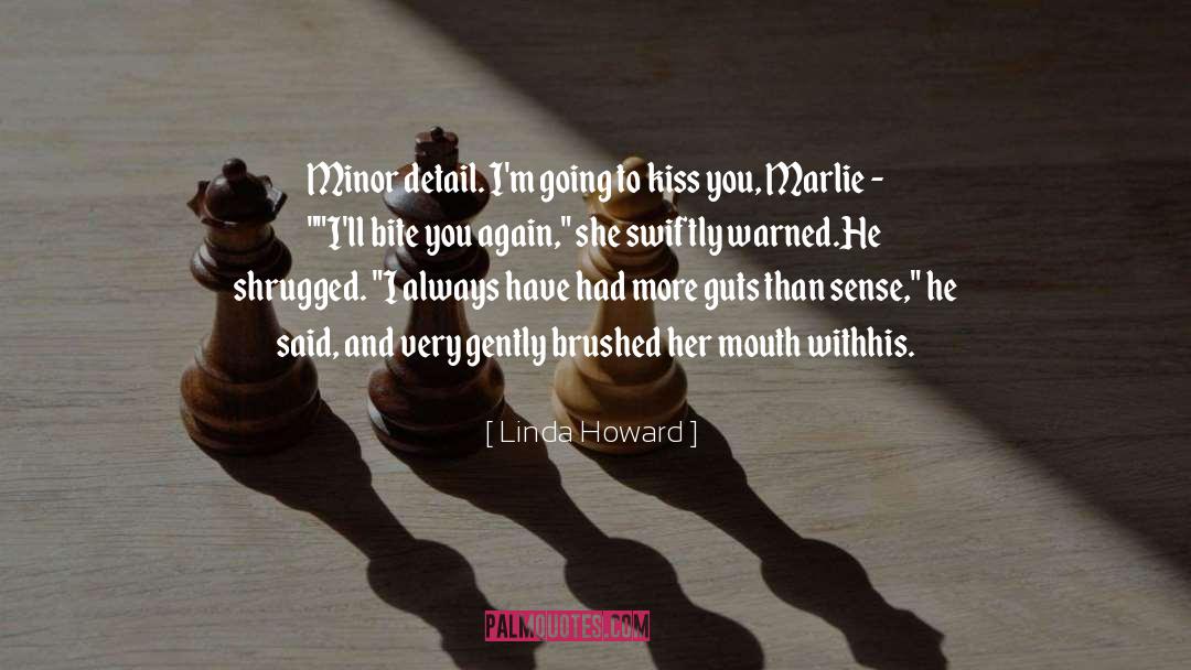 Minor Detail quotes by Linda Howard