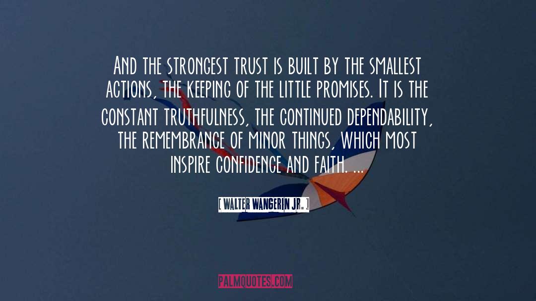 Minor Things quotes by Walter Wangerin Jr.