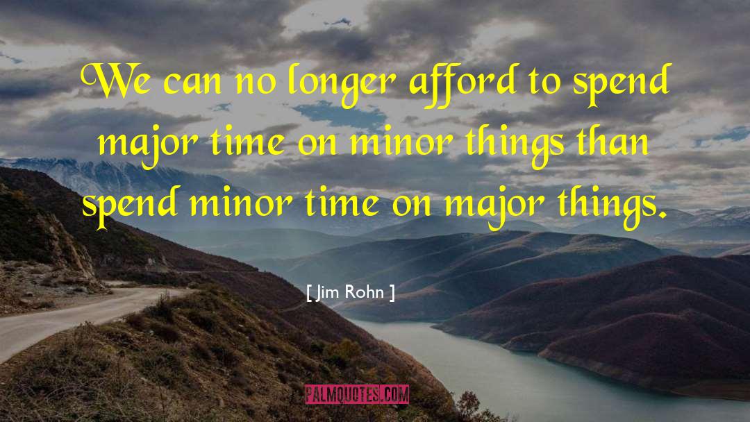 Minor Things quotes by Jim Rohn