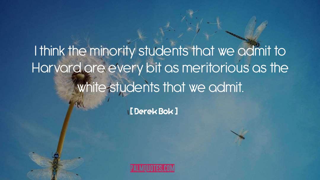 Minorities quotes by Derek Bok