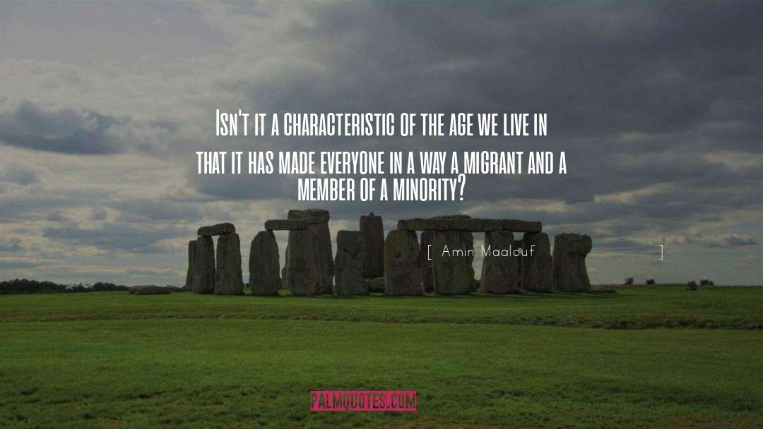 Minority Discrimination quotes by Amin Maalouf