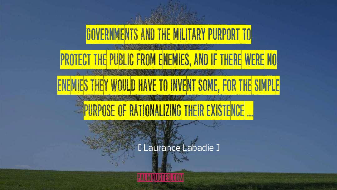 Minority Government quotes by Laurance Labadie