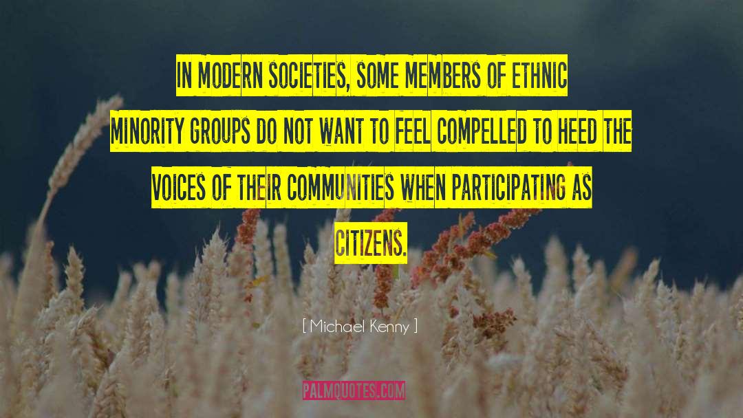 Minority Groups quotes by Michael Kenny
