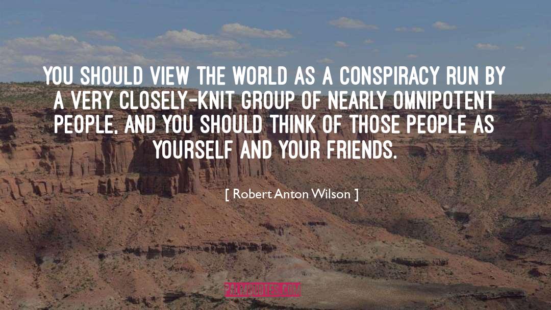 Minority Groups quotes by Robert Anton Wilson