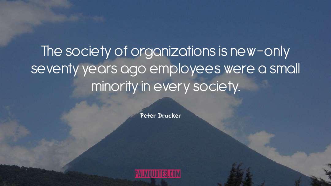 Minority quotes by Peter Drucker