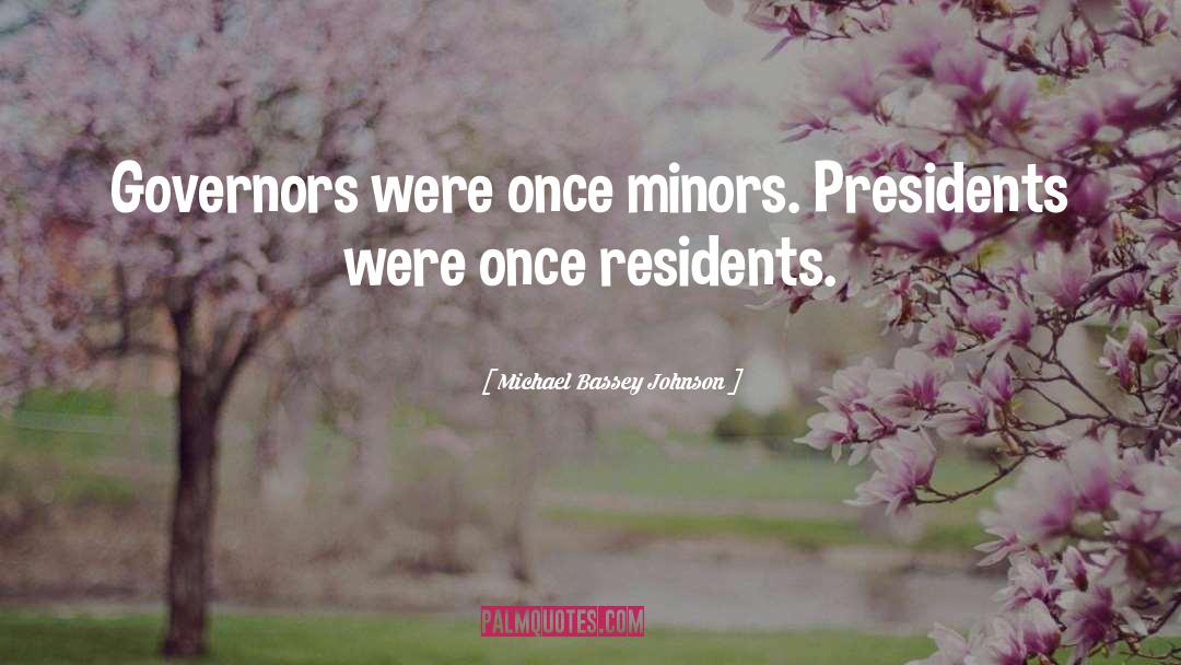 Minors quotes by Michael Bassey Johnson