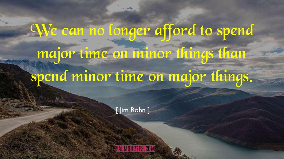 Minors quotes by Jim Rohn