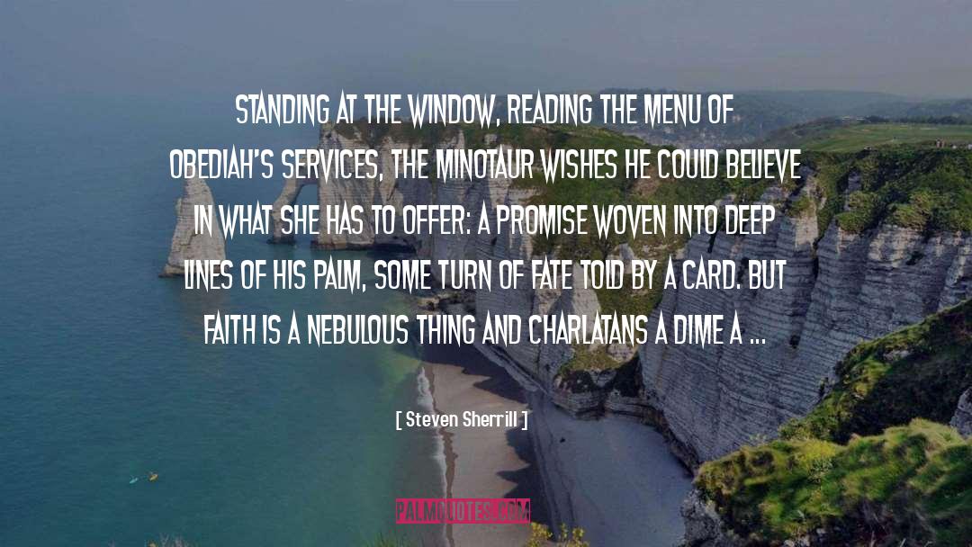 Minotaur quotes by Steven Sherrill