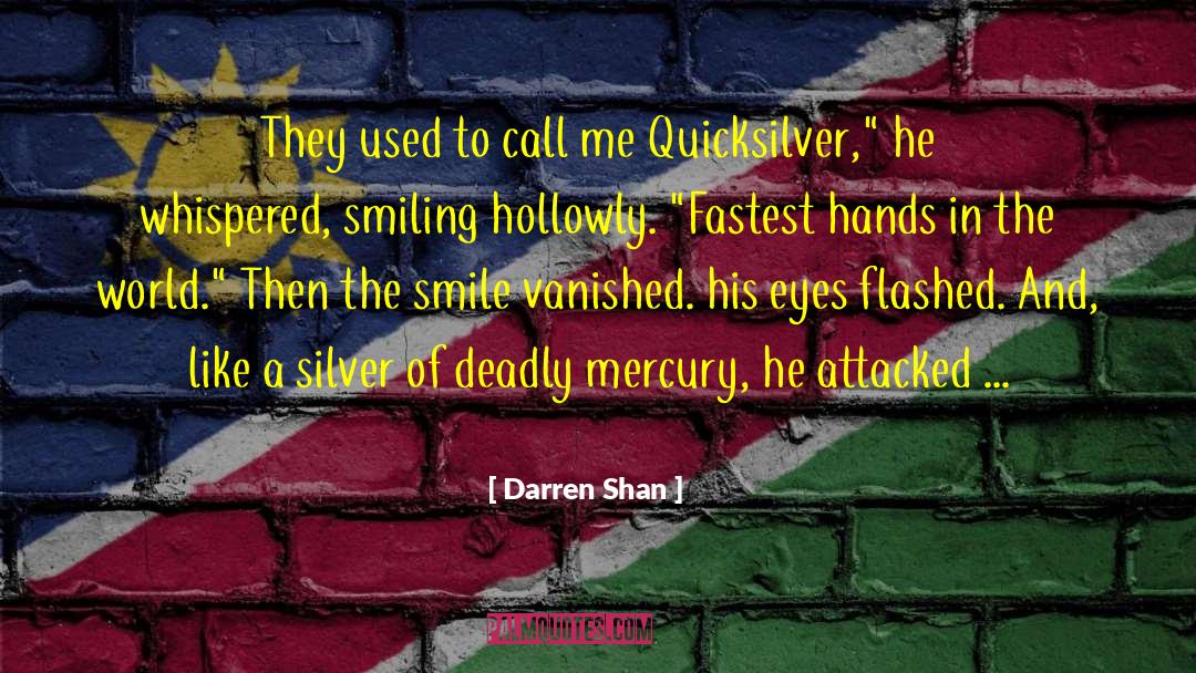 Mintage Silver quotes by Darren Shan