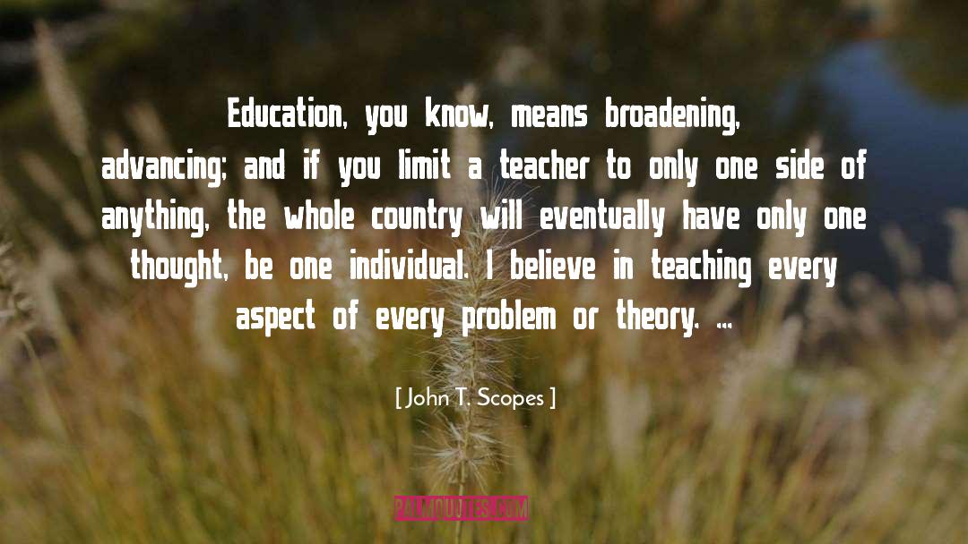 Minus One Problem quotes by John T. Scopes