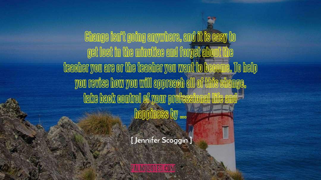 Minutiae quotes by Jennifer Scoggin