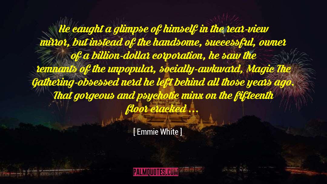 Minx quotes by Emmie White