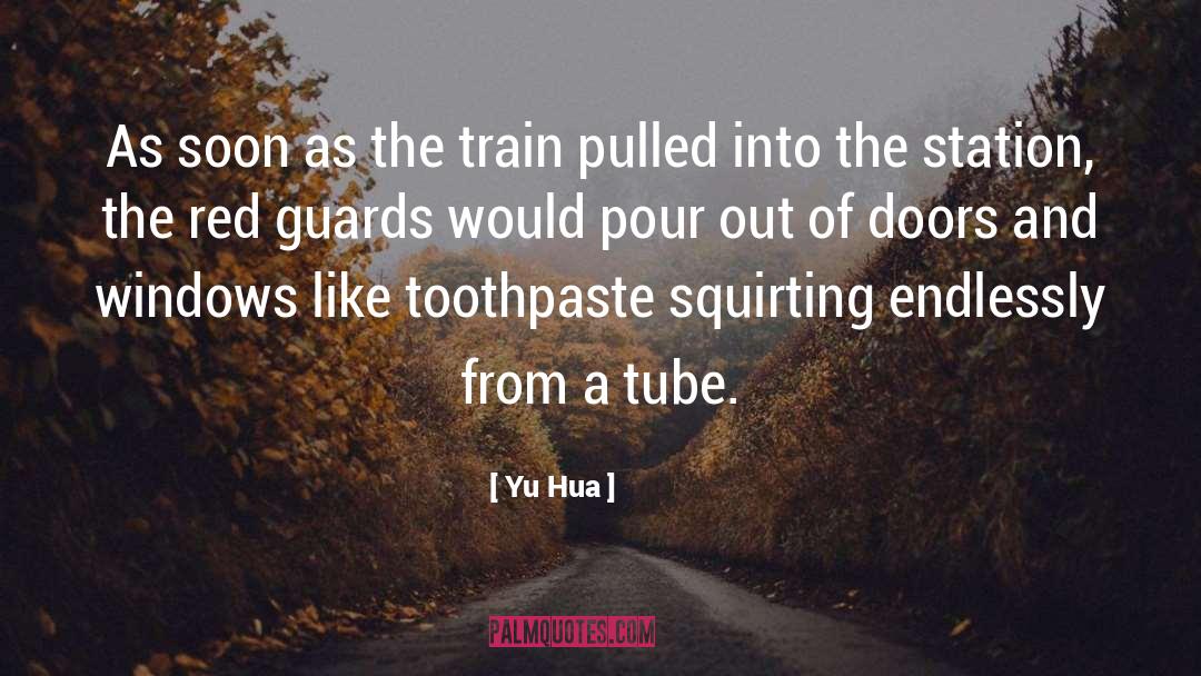Mique Tube quotes by Yu Hua