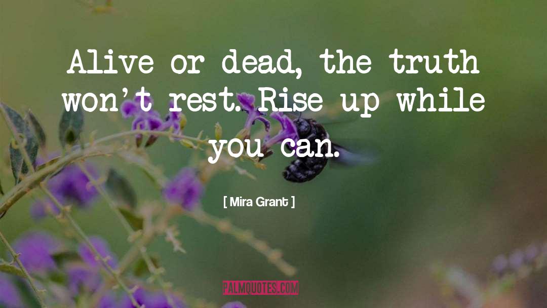 Mira Grant quotes by Mira Grant