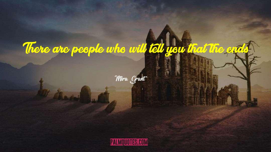 Mira quotes by Mira Grant