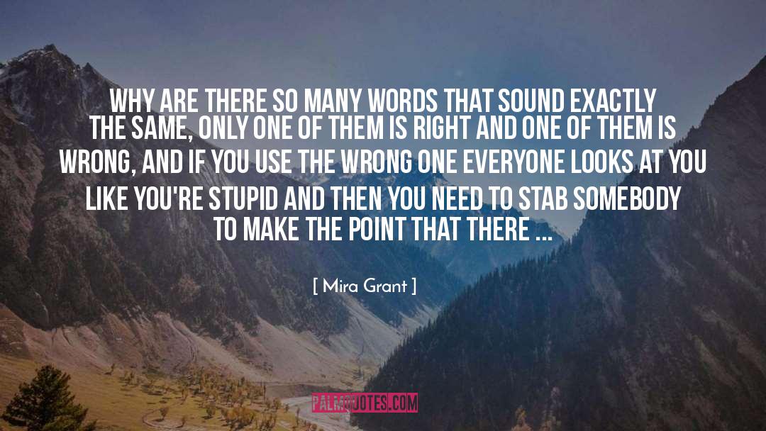 Mira quotes by Mira Grant