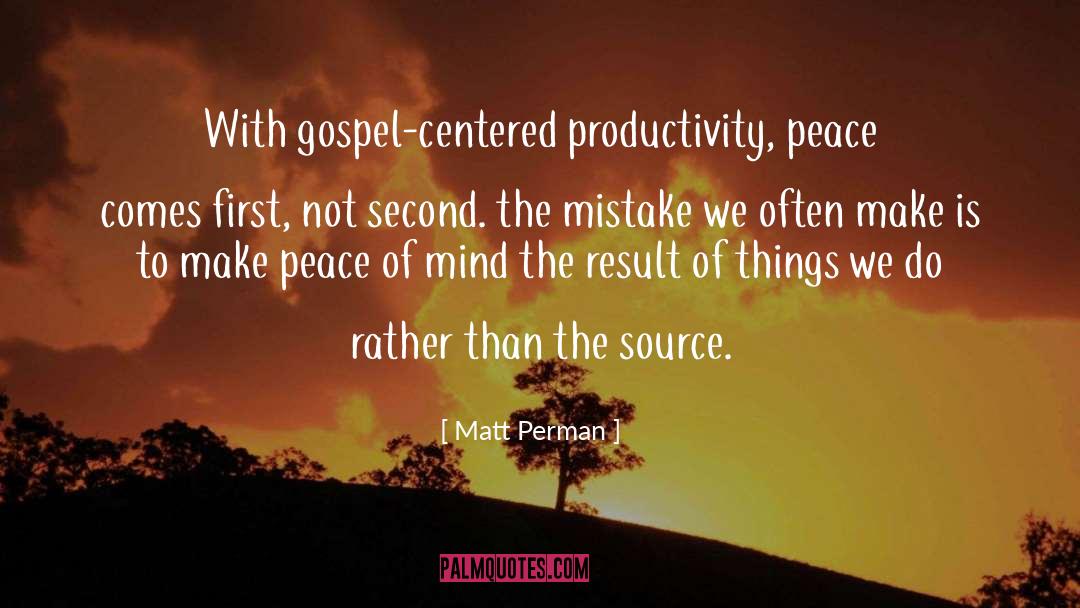 Miracle Centered Gospel quotes by Matt Perman