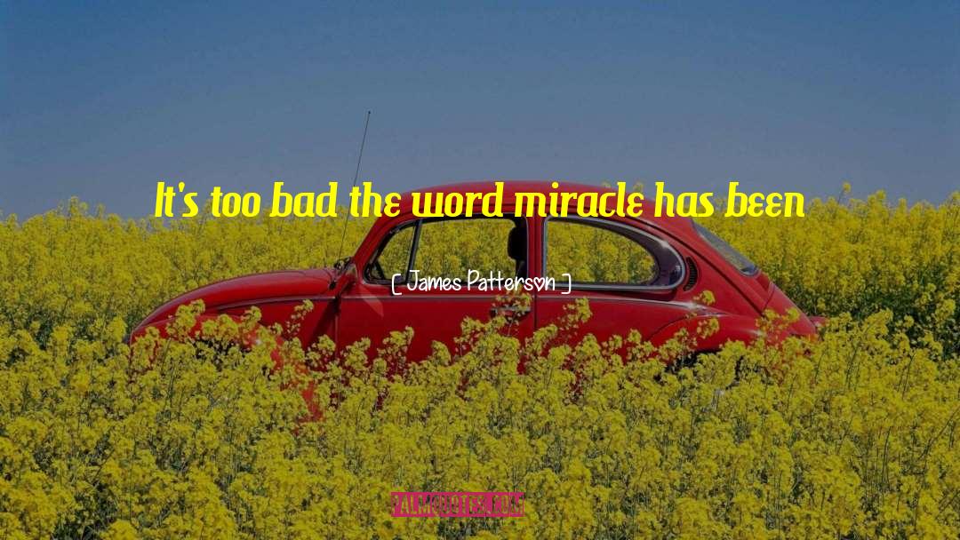 Miracle Daughter quotes by James Patterson