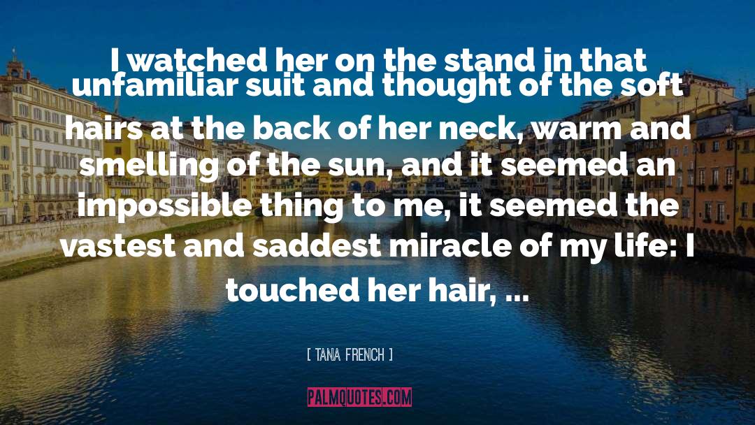 Miracle In Love quotes by Tana French