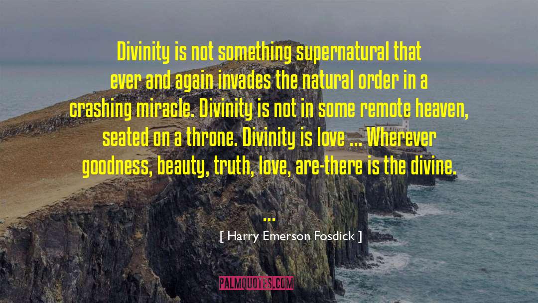 Miracle In Love quotes by Harry Emerson Fosdick