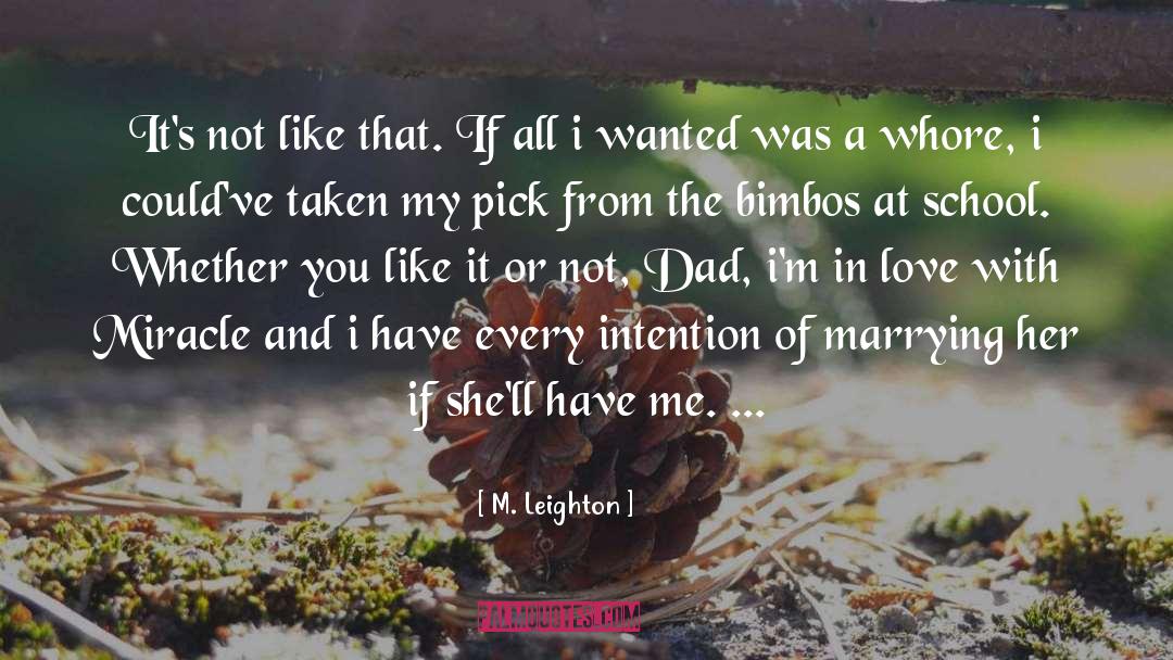Miracle In Love quotes by M. Leighton