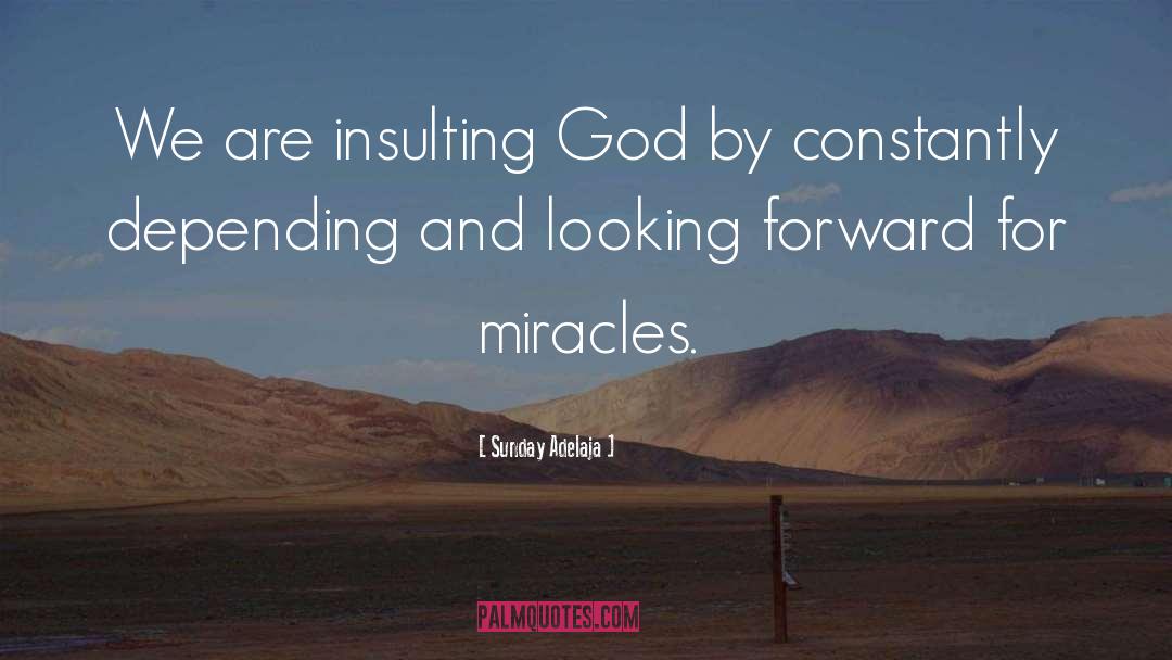 Miracle Mindset quotes by Sunday Adelaja