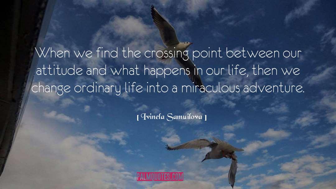 Miracle quotes by Ivinela Samuilova