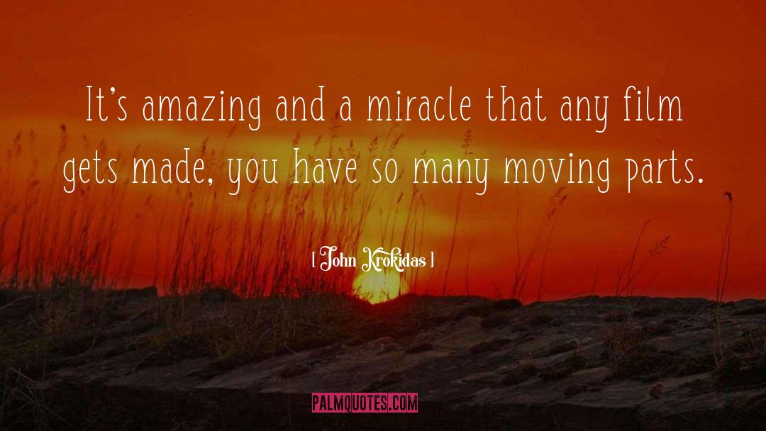 Miracle quotes by John Krokidas