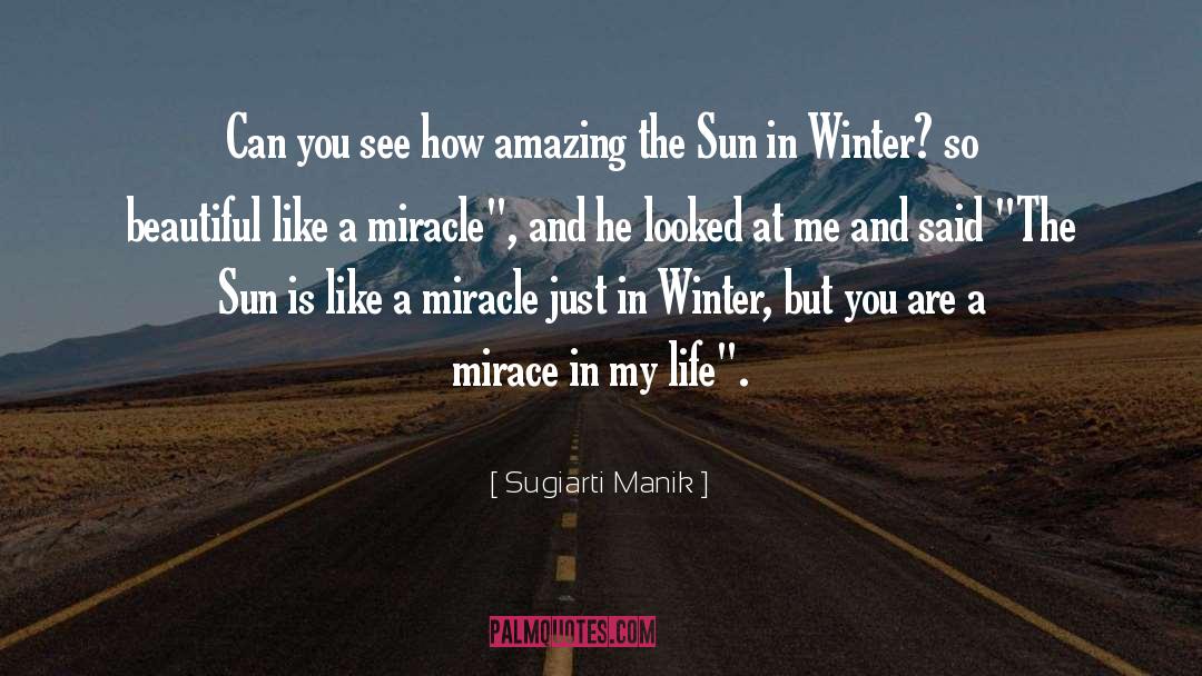 Miracles And Mystery quotes by Sugiarti Manik