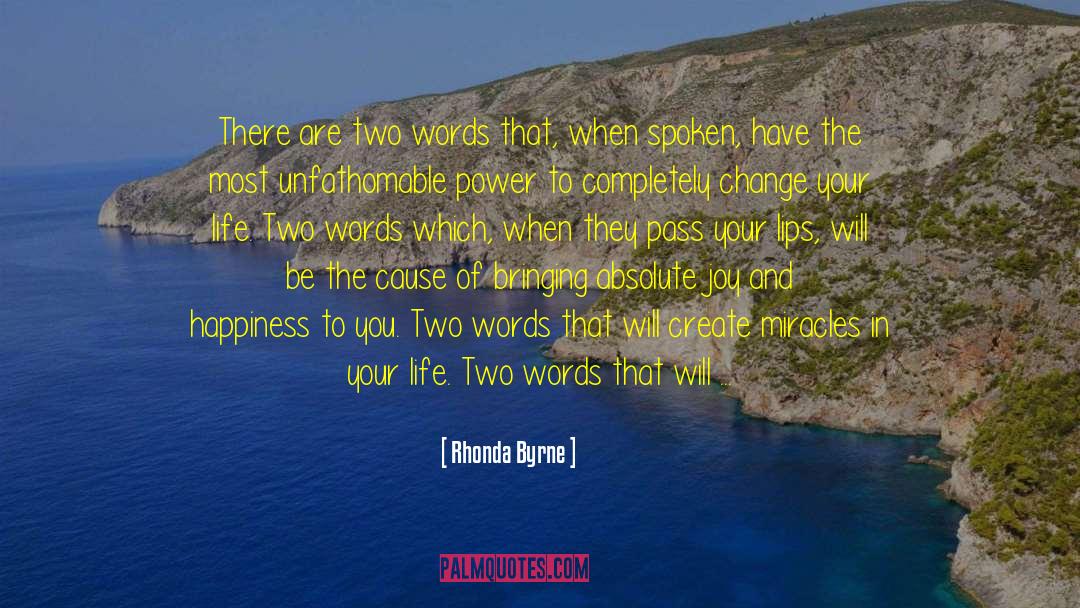 Miracles In Your Life quotes by Rhonda Byrne