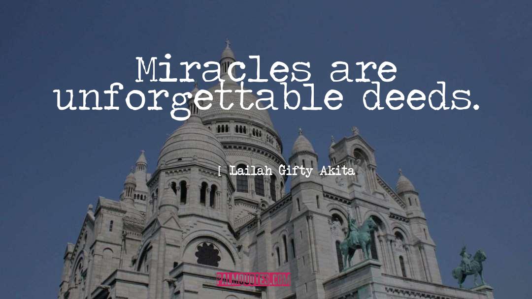Miracles quotes by Lailah Gifty Akita