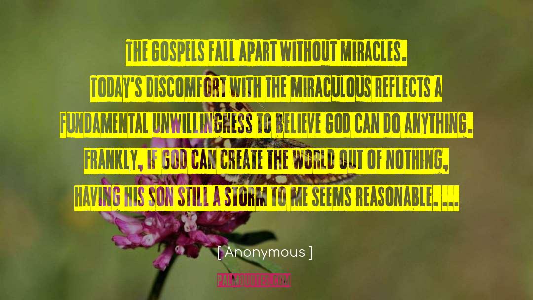 Miraculous quotes by Anonymous