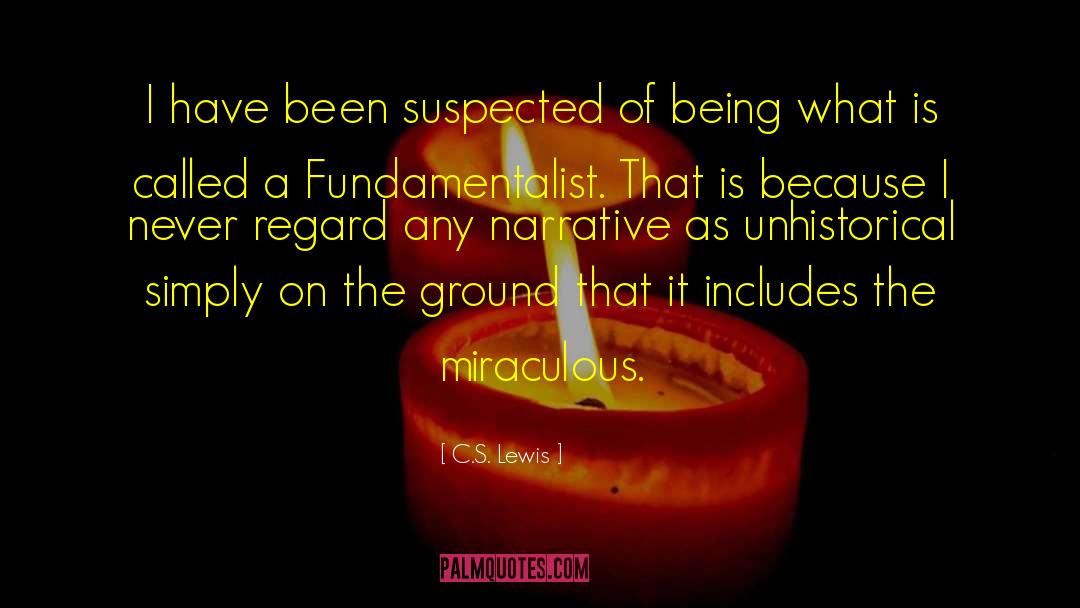 Miraculous quotes by C.S. Lewis