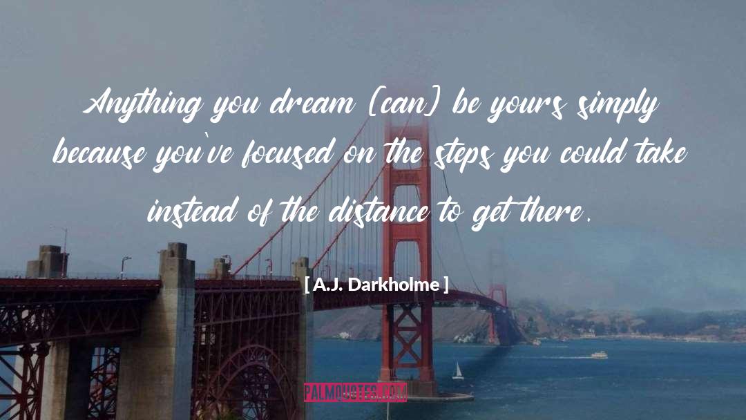 Mirage Dreams quotes by A.J. Darkholme