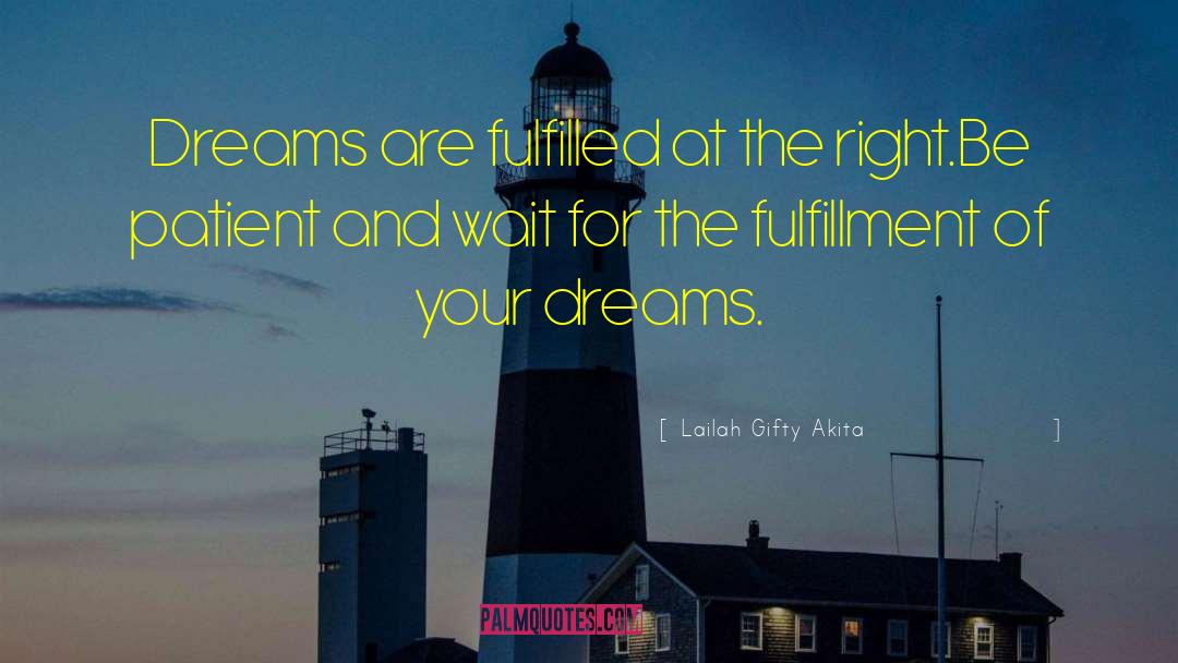 Mirage Dreams quotes by Lailah Gifty Akita