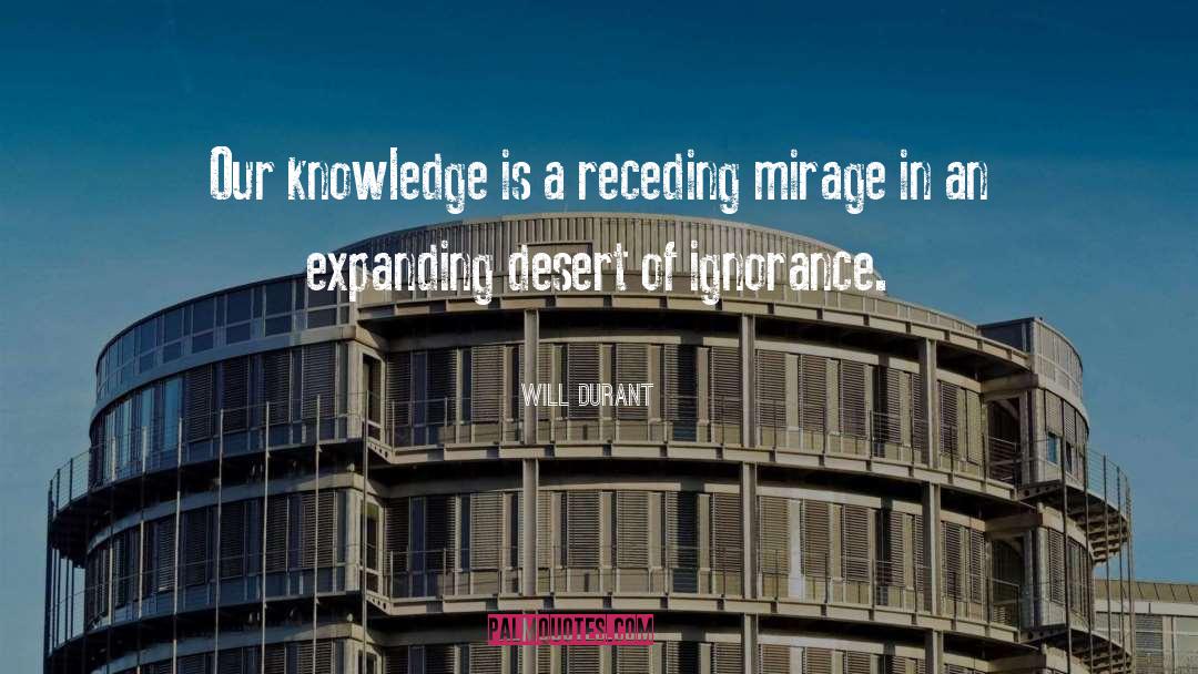 Mirage quotes by Will Durant