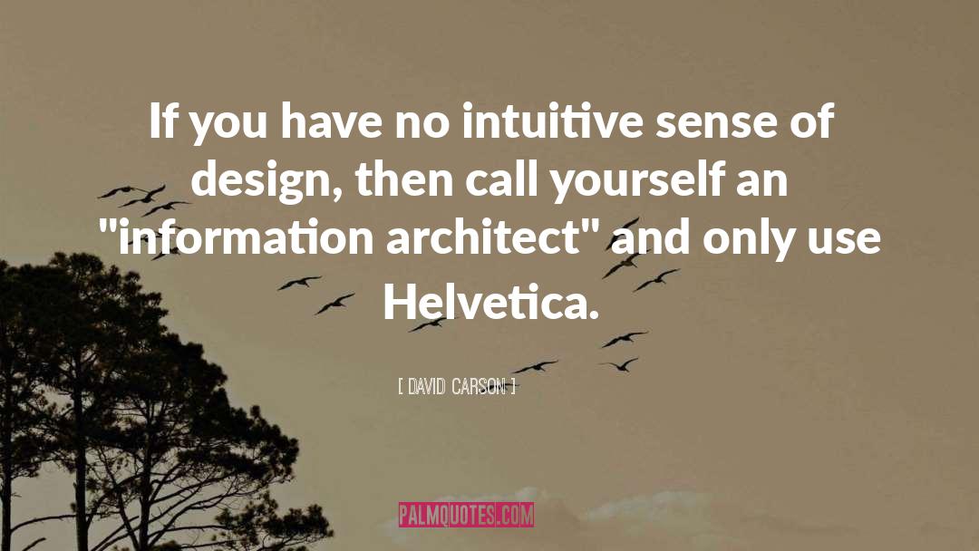 Miralles Architect quotes by David Carson
