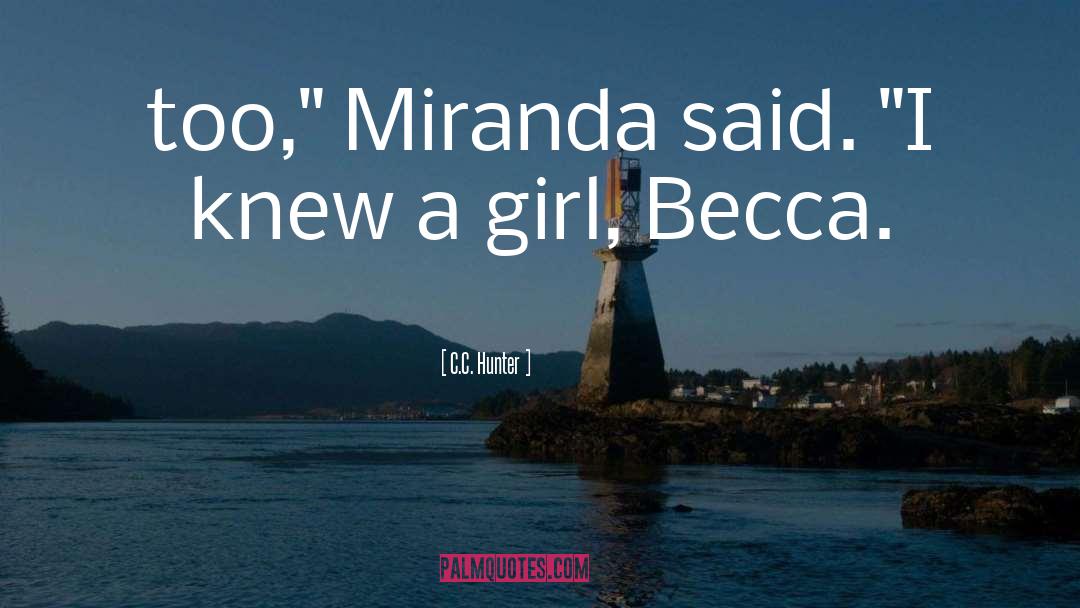 Miranda quotes by C.C. Hunter