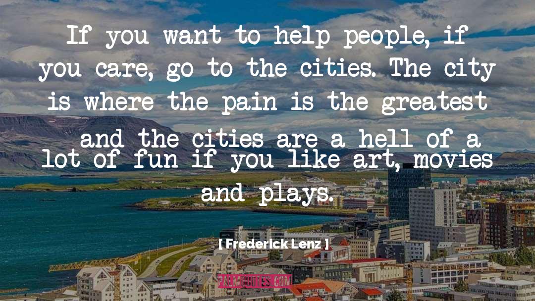 Mirando City quotes by Frederick Lenz